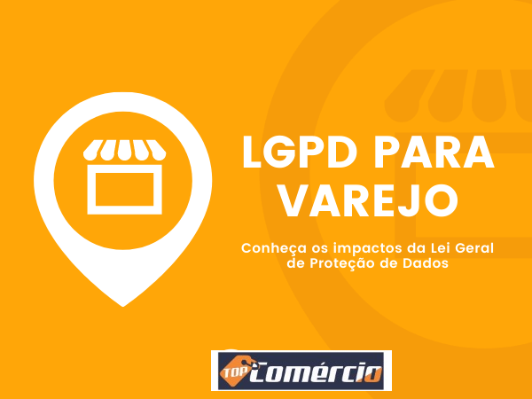 LGPD para Varejo